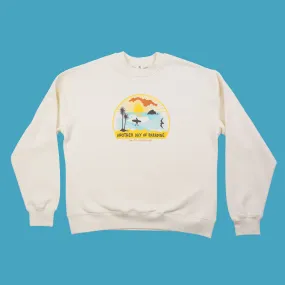 Another Day in Paradise Sweatshirt